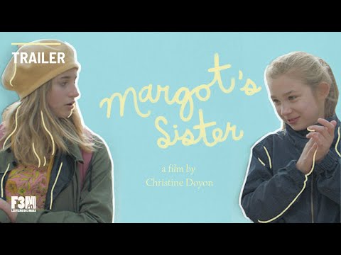 MARGOT'S SISTER by Christine Doyon | TRAILER