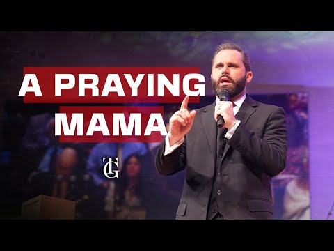 A Mama's Prayer | Tyler Gaulden