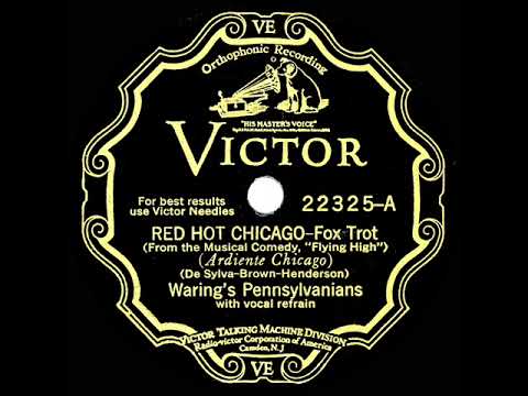 1930 Fred Waring - Red Hot Chicago (Fred Waring, vocal)