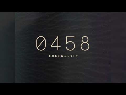 Eugenastic - 0458