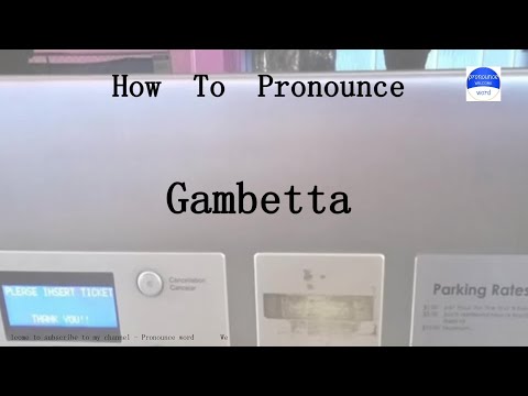 pronounce word. how to pronounce Gambetta in english (correct!).