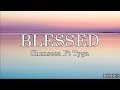 Shenseea - Blessed (Lyrics) Ft. Tyga