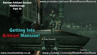 How To Get Into Arkham Mansion After Ivy