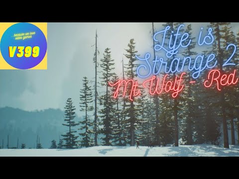LIFE IS STRANGE 2 - SOUNDTRACK: MT. WOLF - RED