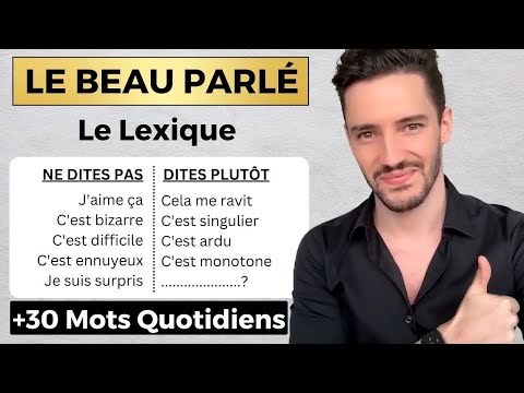 Les Meilleures Manières d'Exprimer des Mots et Phrases de tous les Jours