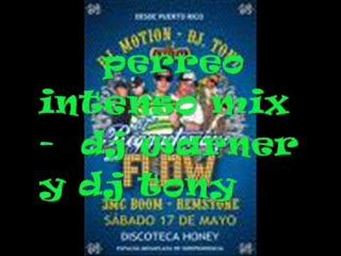 Dj Warner Ft Dj Tony Perreo Intenso Mix - Dj Warner