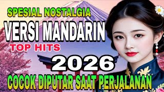 Download lagu LAGU VERSI MANDARIN SPESIAL NOSTALGIA || BASS KOPLO PALING MANTAP SUPER TOP 2026 #viralvideo​​   mp3