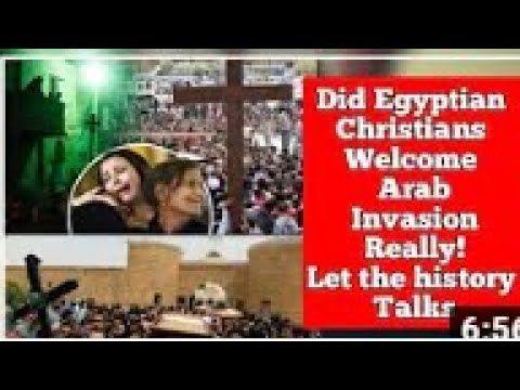 The horrible truth of Arab muslim invasion of Egypt
