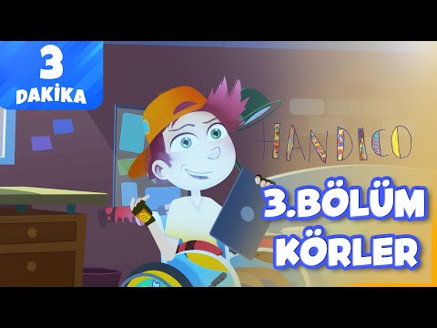 📚🧠 Handico | 3. Bölüm Görme Engelliler ve Körler