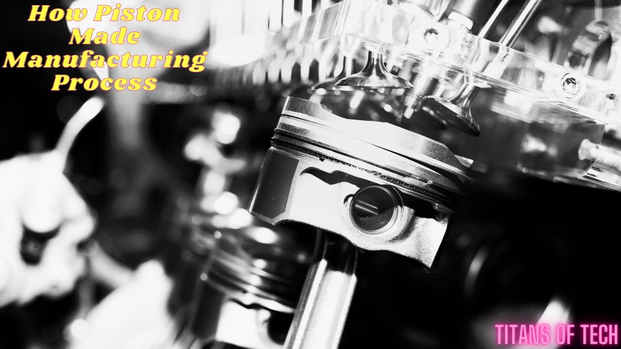 How Piston Made | Engine Piston Manufacturing Process | Bike, Car, Hydraulic Piston