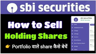 Sell Holding Shares in Sbi securities / How to Sell Delivery stocks / Sell Portfolio Stocks #sbicap