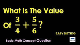 Fraction Addition | Easy Method Explained | Basic Maths Concepts