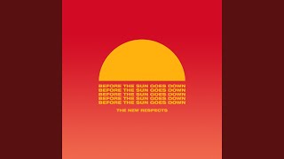 Before The Sun Goes Down