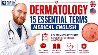 15 Essential Dermatology Terms Every Nurse Should Know | Medical English