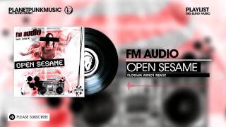 Fm Audio - Open Sesame - Florian Arndt Remix