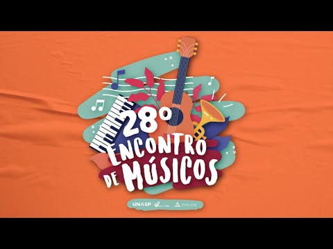 28º Encontro de Músicos | Pr Jael Eneas e Maestro Lineu Soares | Hinario Adventista