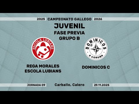 🎥​ REGA MORALES ESCOLA LUBIÁNS - DOMINICOS C [Campeonato Juvenil - Grupo B | J09]