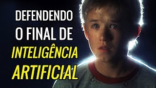 Defendendo o Final de "Inteligência Artificial"