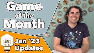 Game of the Month & Jan '23 Updates!