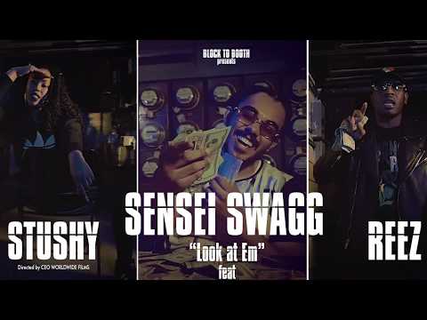 Sensei SwaGG feat Stushy x Reez "Look At Em" official Lyrics Video Edited by CEO WORLDWIDE FILMS