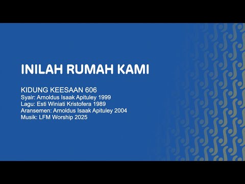 KK 606 - Inilah rumah Kami // Video Lirik // LFM Worship