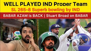 Well Played INDIA proper Test team in Asia | SL 265-8 BABAR azam is Back | Ind vs SL 2nd Test day 3
