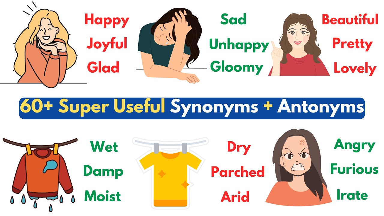 60+ Super Useful Synonyms and Antonyms In English to Boost Your English Vocabulary