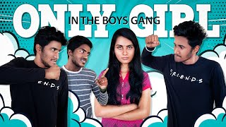 Only Girl in Boys Gang