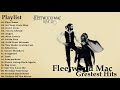 The best of Fleetwood Mac - Fleetwood Mac Greatest Hits Full Album 2021