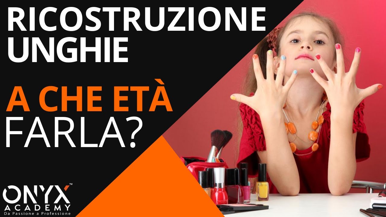 Watch Now A che età si può fare la ricostruzione unghie 💅 A che età si può fare la ricostruzione unghie 💅