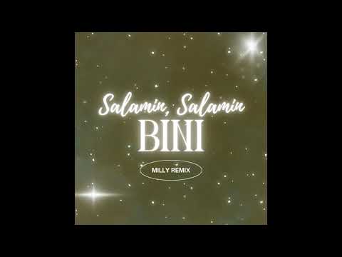 BINI - Salamin, Salamin (StopBeingSoSillyMilly Remix)