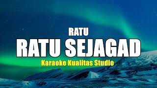 Download lagu RATU SEJAGAD - RATU KARAOKE VIDEO NO VOCAL MINUS ONE KUALITAS STUDIO mp3