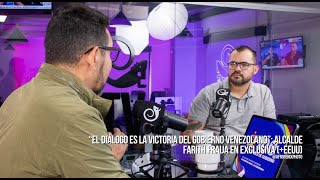 “El diálogo es la victoria del gobierno venezolano”: Alcalde Farith Fraija en exclusiva