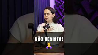 Não Desista | Mãe de Joelhos, Filhos de Pé no Caminho de Deus