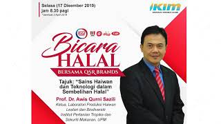 Bicara Halal (QSR Brands) - Sains Haiwan dan Teknologi dalam Sembelihan Halal