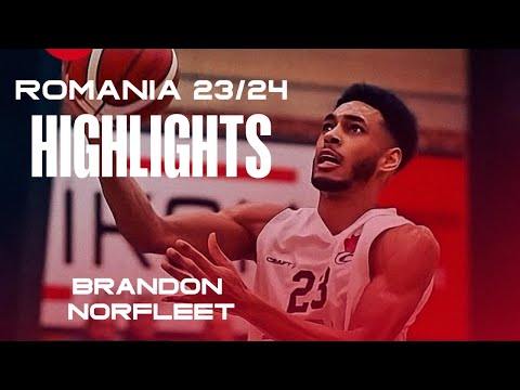 Brandon Norfleet 23/24 Romania Season Highlights