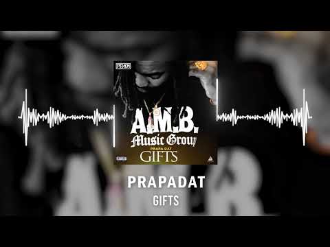 PrapaDAT - Gifts (Official Visualizer)