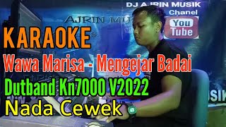 Download lagu Mengejar Badai | Dutband Kn7000 [Karaoke] Wawa Marisa - Nada Wanita mp3