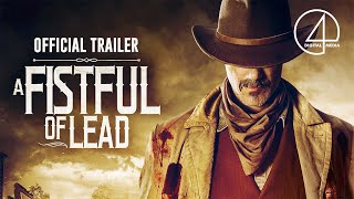 A Fistful of Lead (2019) | Official Trailer | Western