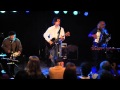 The Subdudes at Hermans Hideaway 3-21-14  Have You Seen Her