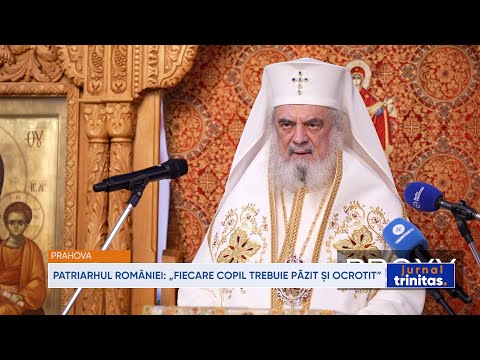 Patriarhul României: „Fiecare copil trebuie păzit și ocrotit”