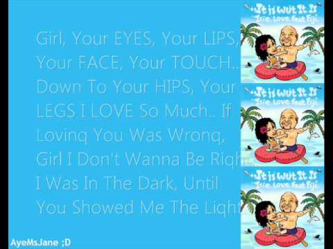 It Is Wut It Is, Irie Love & Fiji Lyrics.