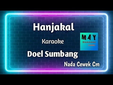 Hanjakal Doel Sumbang Nada Cewek Cm