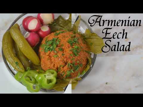 Armenian Eech salad ( Kilisichi) - سلطة الإيتش الأرمنية