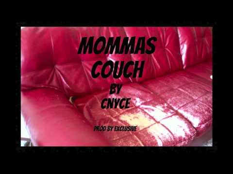 Momma's Couch By Cnyce Prod By Exclusive