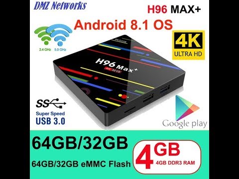 H96 Max+ RK3328 4 GB RAM 32GB ROM Android 8.1 TV Box Review