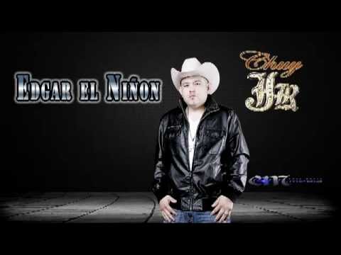 Chuy Jr - Edgar el Niñon