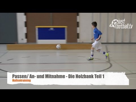 Fussballtraining: Die Holzbank Teil 1 - Ballkontrolle - Technik