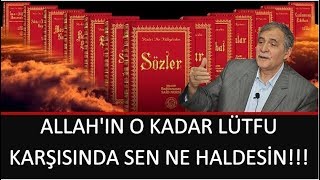 Prof. Dr. Şener Dilek - Allah'ın O Kadar Lütfu Karşısında Sen Ne Haldesin