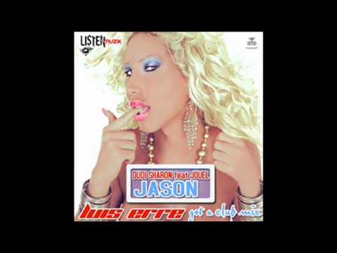 Dudi Sharon Ft. Jouel Jason (Luis Erre Got A Remix Club Mix)